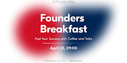 Image principale de Founders Breakfast at Imaguru