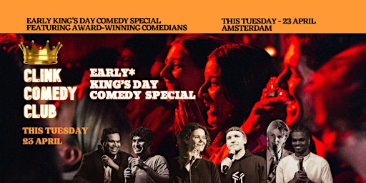 Imagem principal do evento King's Day Comedy Special! Clink Comedy Club - Standup Comedy in English