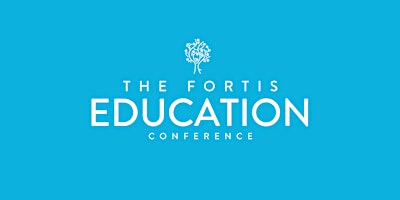 Imagem principal do evento The Fortis Education Conference