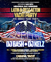 Primaire afbeelding van Sat, 5/25 - Memorial Day Wknd Latin & Reggaeton Sunset Yacht Party