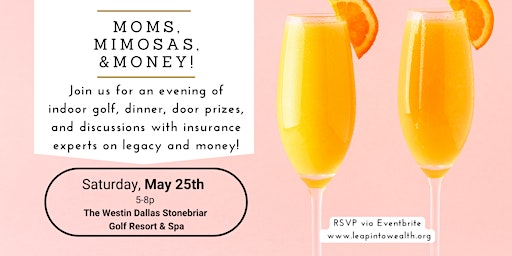 Imagem principal do evento Moms, Mimosas & Money