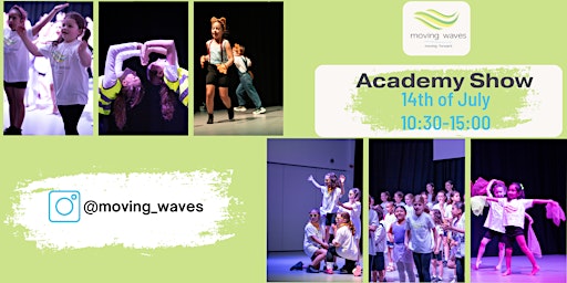 Imagem principal do evento Moving Waves - Academy Show 2024