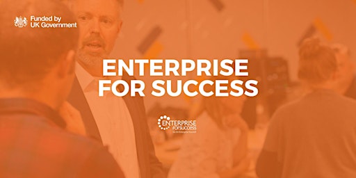 Copy of Enterprise for Success Start-It Business Masterclass - July primary image