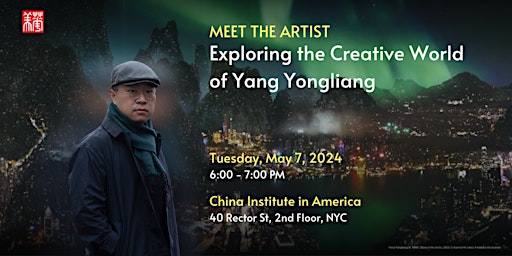 Imagem principal do evento Meet the Artist: Explore the Creative World of Yang Yongliang
