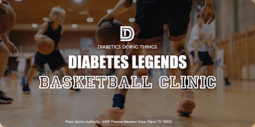 Image principale de Diabetes Legends Basketball Clinic DFW