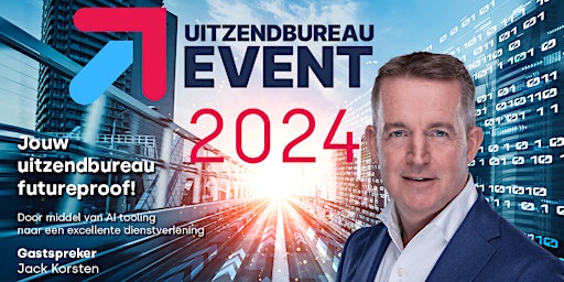 Hauptbild für Het Uitzendbureau Event 2024 Noord