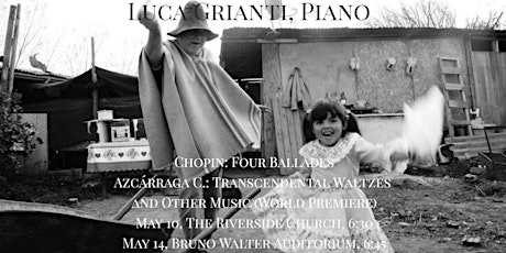 Pianist Luca Grianti performs works by Chopin and a world premiere of music by Azcárraga C.