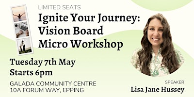 Immagine principale di Ignite Your Journey: Vision Board Micro Workshop for Manifestation + Growth 