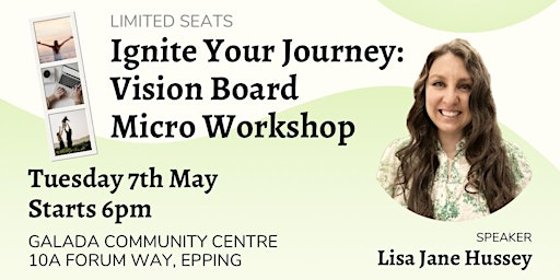 Primaire afbeelding van Ignite Your Journey: Vision Board Micro Workshop for Manifestation + Growth