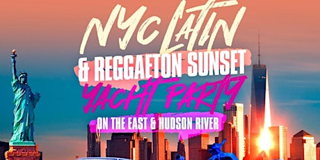 Latin Sunset Cruise Party in NYC | Latin & Reggaeton edition