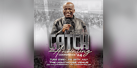 Catch The Anointing Conference 2024 - UK