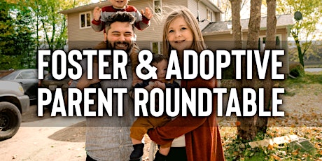 Batesville Area Foster & Adoptive Parent Roundtable