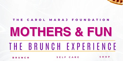 Mothers & Fun Brunch Experience primary image