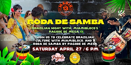 RODA DE SAMBA		   Brazilian night with  Miamibloco's | Pagode de Mesa