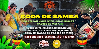 Imagen principal de RODA DE SAMBA           Brazilian night with  Miamibloco's | Pagode de Mesa