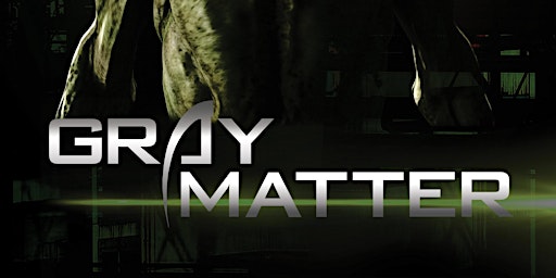 Imagem principal do evento Gray Matter