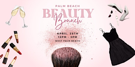 Beauty Brunch in Palm Beach