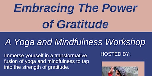 Embracing the Power of Gratitude: A Yoga and Mindfulness Workshop primary image