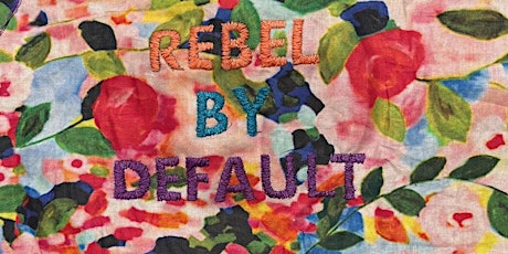 Rebel by default Exhibition