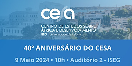 40º aniversário do CEsA e 30 anos do MDCI + Lançamento "Crónica das Ilhas"
