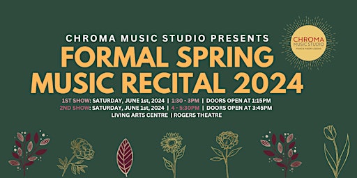 Primaire afbeelding van Chroma Music Studio Presents: Formal Spring Music Recital 2024 (2nd Show)