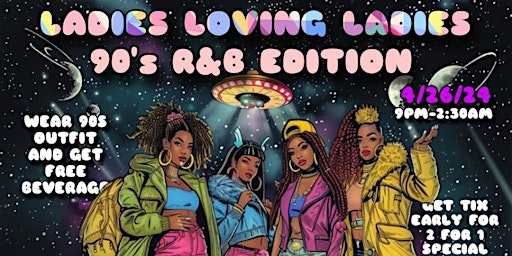 Ladies Lovin Ladies- 90's R&B Night!  primärbild