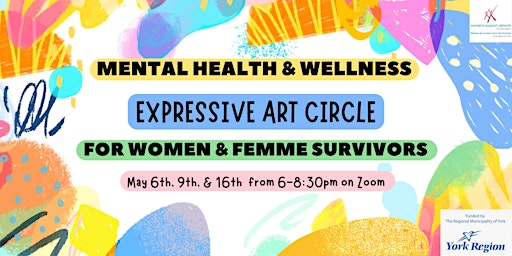 Primaire afbeelding van Mental Health & Wellness Expressive Art Circle For Women & Femme Survivors