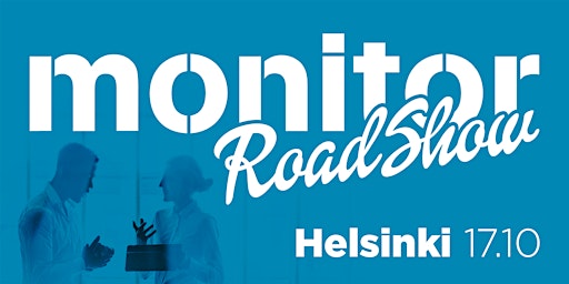 Primaire afbeelding van Monitor Roadshow 2024 Helsinki