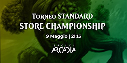 Imagen principal de Torneo MTG Standard Store Championship Giovedì 9 Maggio