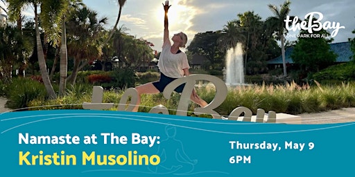 Immagine principale di Evening Namaste at The Bay with Kristin Musolino 