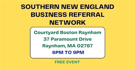 Imagen principal de Southern New England Business Referral Network {Limited Free Tickets}