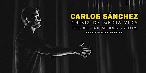 Imagem principal do evento Carlos Sanchez - Crisis de Media Vida