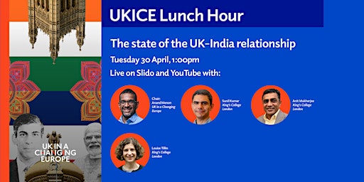 UKICE Lunch Hour: The state of the UK-India relationship primary image