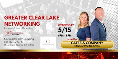 Image principale de Free Greater Clear Lake Rockstar Connect Networking Event (May, Texas)