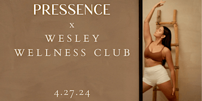 Pressence x Wesley Wellness Event primary image