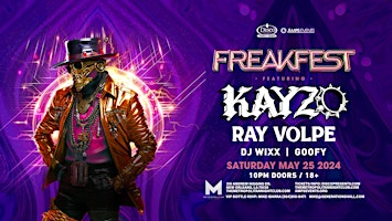 Image principale de FREAKFEST with KAYZO & RAY VOLPE - LIVE at The Metropolitan New Orleans