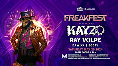 FREAKFEST with KAYZO & RAY VOLPE - LIVE at The Metropolitan New Orleans