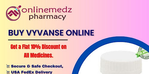 Buy  Vyvanse Online Rapid Delivery Service primary image