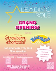A Leading Role Store Opening with Strawberry Shortcake and the Teletubbies!