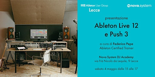 Imagem principal do evento Ableton User Group Lecce: Presentazione Ableton Live 12 e Push 3