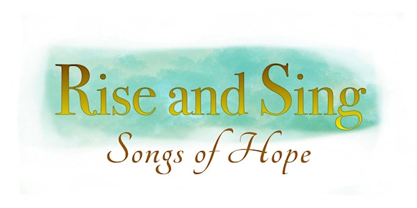 The Hingham Singers Present Rise and Sing: Songs of Hope