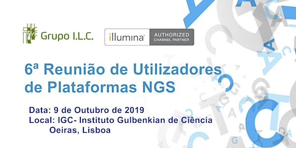 6ª Reunião de Utilizadores de Plataformas NGS 