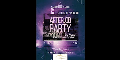 Hauptbild für Afterjob Party ParkCafé Köln 2.Mai