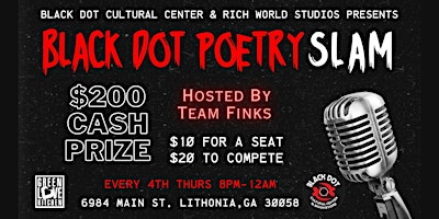 Hauptbild für Black Dot Open Mic Night & Poetry Slam ($200 Cash Prize)