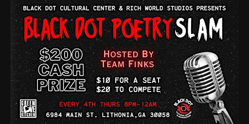 Image principale de Black Dot Open Mic Night & Poetry Slam ($200 Cash Prize)