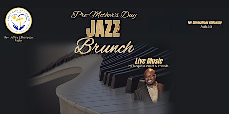 Pre - Mother's Day Jazz Brunch