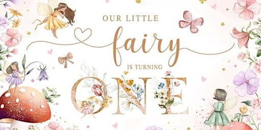 Hauptbild für Ember's Fairy First Birthday Party