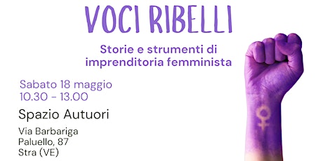 Voci ribelli - storie e strumenti di imprenditoria femminista