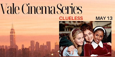 VALE CINEMA SERIES: Clueless primary image