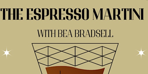 Imagen principal de The Espresso Martini - with Bea Bradsell & Mr Black